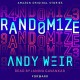 Randomize - Andy Weir