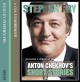 Stephen Fry Presents a Selection of Anton Chekhov's Short Stories - Anton Chekov, HarperCollins Publishers Limited, Stephen Fry