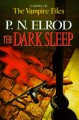 The Dark Sleep (Vampire Files, No. 8) - P. N. Elrod