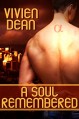 A Soul Remembered - Vivien Dean