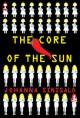 The Core of the Sun - Johanna Sinisalo