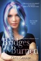 Bridges Burned (Entangled Teen) (Going Down in Flames) - Chris Cannon