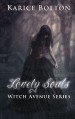 Lonely Souls - Karice Bolton