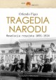 Tragedia narodu. Rewolucja rosyjska 1891-1924 - Orlando Figes