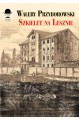 Szkielet na Lesznie - Walery Przyborowski