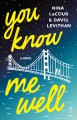 You Know Me Well - David Levithan, Nina LaCour