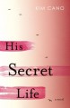 His Secret Life - Kim Cano