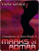 Marks of Admar (Champions of Terra, #4) - Viola Grace