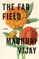 The Far Field - Madhuri Vijay