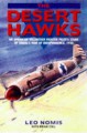 The Desert Hawks: An American Volunteer Fighter Pilot's Story of Israel's War of Independence, 1948 - Leo Nomis, Brian Cull