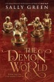 The Demon World - Sally Green