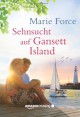 Sehnsucht auf Gansett Island (Die McCarthys, Band 2) - Marie Force, Christina Rodriguez