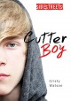 Cutter Boy (SideStreets (Hardcover)) - Cristy Watson