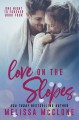 Love On the Slopes (One Night to Forever #4) - Melissa McClone