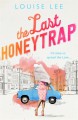 The Last Honeytrap - Louise Lee