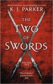 The Two of Swords: Volume One - K.J. Parker