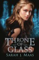 Throne of Glass - Sarah J. Maas