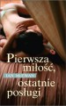 Pierwsza miłość,ostatnie posługi - Ian McEwan