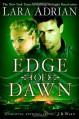Edge of Dawn (Midnight Breed) - Lara Adrian