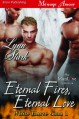 Eternal Fires, Eternal Love [White Horse Clan 1] (Siren Publishing Menage Amour ManLove) - Lynn Stark