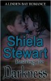 Desiring the Darkness - Shiela Stewart