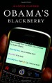 Obama's BlackBerry - Kasper Hauser