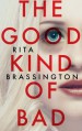 The Good Kind of Bad - Rita Brassington