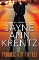 Promise Not to Tell - Jayne Ann Krentz