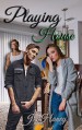 Playing House (A Heart Strings Love Affair Book 2) - J. Haney