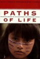 Paths of Life: American Indians of the Southwest and Northern Mexico - Thomas E. Sheridan