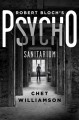 Robert Bloch's Psycho: Sanitarium - Chet Williamson