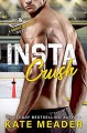 InstaCrush (Rookie Rebels #2) - Kate Meader