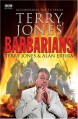 Terry Jones' Barbarians - Alan Ereira, Terry Jones