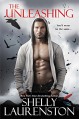 The Unleashing (Call Of Crows Book 1) - Shelly Laurenston