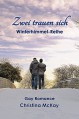 Zwei trauen sich: Winterhimmel-Reihe - Christina McKay