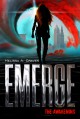 Emerge: The Awakening - Melissa A. Craven