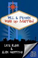 Will & Patrick Wake Up Married - Alice Griffiths, Leta Blake