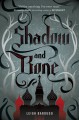 Shadow and Bone - Leigh Bardugo