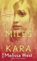 Miles from Kara - Melissa West