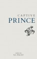 Captive Prince: Volume Two (Volume 2) 1st (first) Edition by Pacat, S. U. (2013) - S. U. Pacat