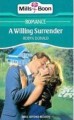 A Willing Surrender (Harlequin Presents, #976) - Robyn Donald