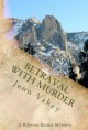 Betrayal with Murder - Jenn Vakey