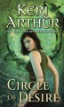 Circle of Desire (Damask Circle, Book 3) - Keri Arthur