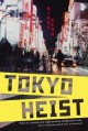 Tokyo Heist - Diana Renn