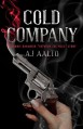 Cold Company (A Marnie Baranuik "Between the Files" Story) - A.J. Aalto