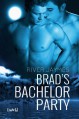 Brad's Bachelor Party - River Jaymes