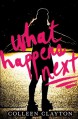 What Happens Next - Colleen Clayton