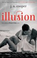 Illusion (Swept Away) - J.S. Cooper