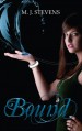 Bound (The Guardians, #1) - M.J. Stevens