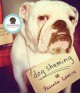 Dog Shaming - Pascale Lemire